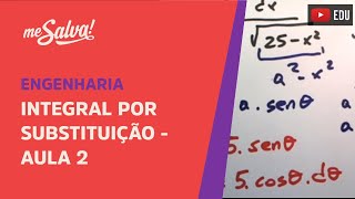 Me Salva Integral por substituição trigonométrica  Aula 2  Como escolher a substituição [upl. by Wini]