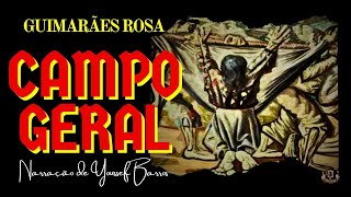 AUDIOLIVROCOMPLETO CAMPO GERAL  GUIMARÃES ROSA [upl. by Dnomed]