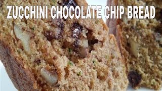 ZUCCHINI Chocolate Chip Bread  Zucchini Recipes [upl. by Dusza]