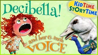 Decibella and Her 6Inch Voice  Child Story by Julia Cook [upl. by Nyladnar]