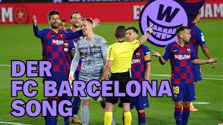 Der FC Barcelona Song [upl. by Albur]