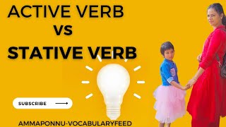 Active verb vs Stative verb  ஆக்டிவ் verb  Stative verb [upl. by Oirevas]