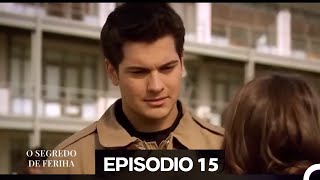 O Segredo de Feriha Episodio 15  Dublagem em Português [upl. by Garik]