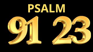 Psalm 23 and Psalm 91 The Most Powerful Psalms of the Bible [upl. by Carolyne]