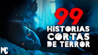 99 Historias Cortas de Terror Mas de 4 Horas de historias de terror cortas  MundoCreepy [upl. by Coryden]