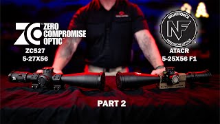 The Best Long Range Scope  Zero Compromise ZC527 vs Nightforce ATACR 525F1 Part 2 [upl. by Ketchan599]