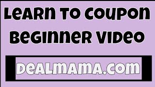 Learn to Coupon  Beginner Video [upl. by Boyer]