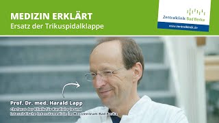 Ersatz der Trikuspidalklappe Chefarzt Prof Dr med Harald Lapp im Interview [upl. by Suoirrad759]