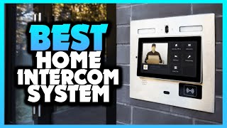 ✅ Best Home Intercom Systems Of 2022 Buying Guide [upl. by Bully122]