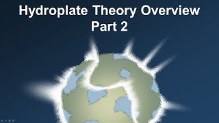 Hydroplate Theory Overview Part 2 [upl. by Awe243]