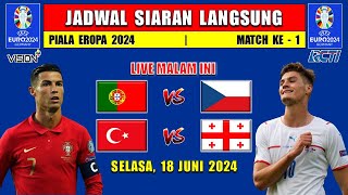 Jadwal Piala Eropa Malam Ini Selasa 18 Juni 2024  PORTUGAL vs CEKO [upl. by Federico]