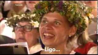 Latvian Song Festival  quotLīgoquot Sway ENGLISH translation  subtitles [upl. by Tonry]