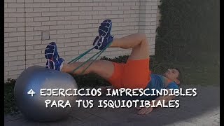 4 EJERCICIOS IMPRESCINDIBLES PARA TUS ISQUIOTIBIALES [upl. by Ahsenav]