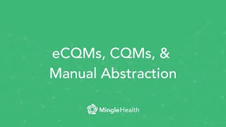 eCQMS amp CQMs What level of manual abstraction is required for each option  Ask Dr Mingle [upl. by Asaert]