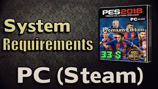 PES 2018 System Requirements  How to test if your PC can run it [upl. by Salomi]