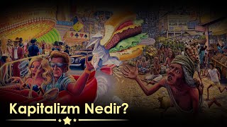 Kapitalizm Nedir [upl. by Anet]