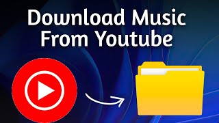 How To Download Music From YouTube To MP3  Complete Guide [upl. by Cosme]