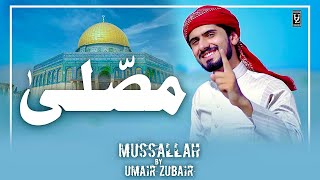 Musalla  Umair Zubair  Official Video 2021 [upl. by Saucy]