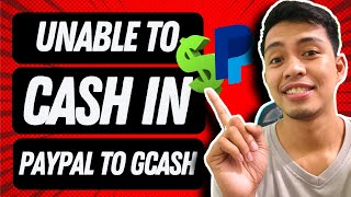 How to Fix Unable to Cash In PayPal to GCASH 2022  Relink Gcash to PayPal Issue  Legit Way [upl. by Manwell]