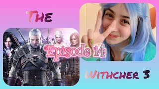 The Little Godling  The Witcher 3 Episode 14 [upl. by Anelliw]