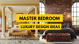 60 Luxury Master Bedroom Design Ideas From Cozy to Glamorous [upl. by Rehtnug831]