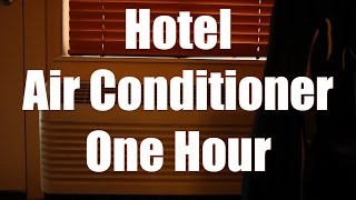 Sound of Hotel Air Conditioning  One Hour [upl. by Atnomed]