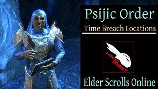 Psijic Order  Time Breach Map Locations Elder Scrolls Online ESO Summerset DLC [upl. by Dill]