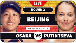 OSAKA vs PUTINTSEVA ● WTA Beijing 2024 ● LIVE Tennis Watchalong Stream [upl. by Lenej]