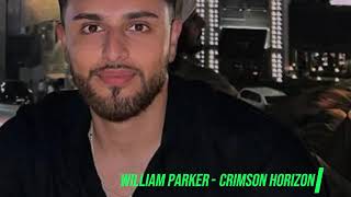 William Parker  Crimson Horizon Exclusive 2025 [upl. by Glad]