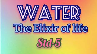 Water The Elixir of Life [upl. by Melliw156]