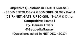 Sedimentology amp Geomorphology Part1 objective sedimentology earthscience csirnet geologypage [upl. by Brianna]