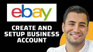 How to Create and Setup Ebay Business Account Quick Tutorial [upl. by Goar]