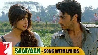 Lyrical Saaiyaan Song with Lyrics  Gunday  Arjun Kapoor  Priyanka Chopra  Irshad Kamil [upl. by Eical]