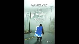 O Vendedor de Sonhos O Chamado Augusto Cury Audiobook Áudio Livro COMPLETO [upl. by Biebel]