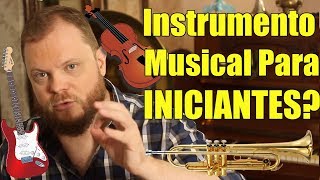 Qual o Melhor Instrumento Musical Para INICIANTES [upl. by Erme]