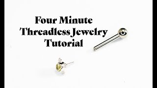 Four Minute Threadless Jewelry Tutorial [upl. by Can]