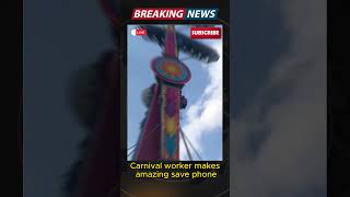 Carnival worker makes amazing save phone shorts [upl. by Gerdeen]