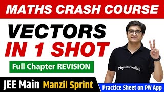 VECTORS in One Shot  Full Chapter Revision  Class 12  JEE Main [upl. by Mei961]