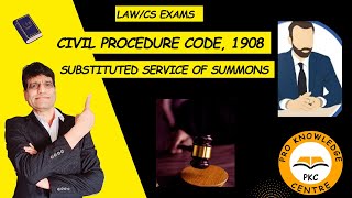 Substituted Service of Summons  CPC Mode  lawvideos cs Professional Courses  ADV PRAVINKUMAR [upl. by Ahsitel]