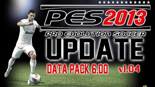 How To Update Your Pes 2013 To Data Pack 600 v104 HD Tutorial [upl. by Patnode191]