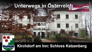 Kirchdorf am Inn  Schloss Katzenberg OÖ [upl. by Ahsienod]