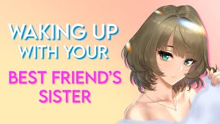 ASMR  Waking up with your best friends sister 💋 F4A Friends to lovers Holding you [upl. by Annawal48]