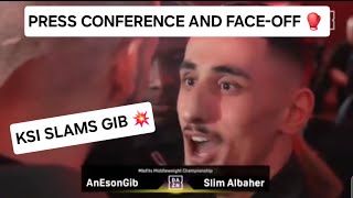 KSI SLAMS GIB 💥 AnEsonGib vs Slim Albaher Press Conference and Faceoff [upl. by Randa20]