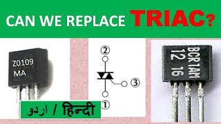 205 Can Replace TRIAC Z0109MA with BCR1AM12 How to Find TRIAC Equivalent  Urdu Hindi [upl. by Eugine287]