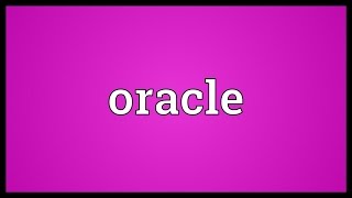 Oracle Meaning [upl. by Maddeu]