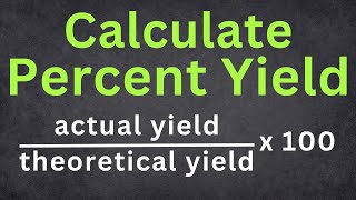 How To Calculate Percent  Yield Simple Formula amp Easy Examples  Tadashi Science [upl. by Lyndel]