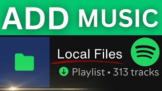 How to Add Local Files to Spotify on PC – Play Your Own Music [upl. by Ginelle549]