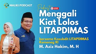 Menggali Kiat Lolos LITAPDIMAS bersama M Aziz Hakim M H Kasubdit LITAPDIMAS Kemenag RI [upl. by Atnahs443]