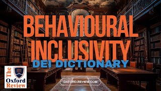 Behavioural Inclusivity [upl. by Gerianne]