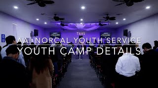 AAI NorCal Regional Youth Service Highlights  2024 Youth Camp Details [upl. by Ssepmet580]